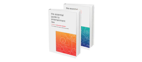 Essential Guide to Entertainment Law – Bundle (Law School Paperback Edition)